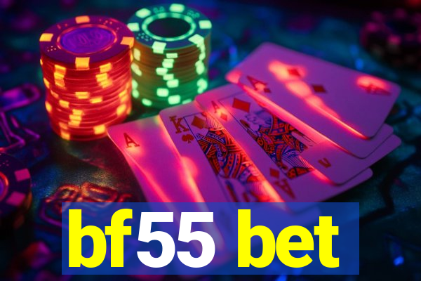 bf55 bet